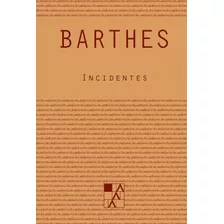 Incidentes - Roland Barthes