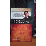 La Ley De La Atraccion. Dr. Camilo Cruz
