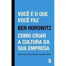 Voce E O Que Voce Faz - Horowitz, Ben