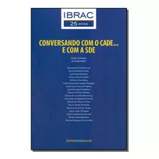 Conversando Com Cade...e Com A Sde, De Zonotta, Pedro., Vol. Economia Nacional. Editora Singular, Capa Mole Em Português, 20