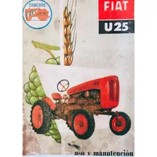 Manual De Uso Y Mantenimiento Tractor Fiat U25