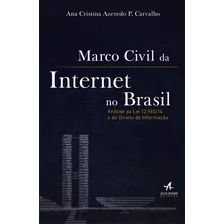 Marco Civil Da Internet No Brasil, De Carvalho, Ana Cristina Azevedo P.. Starling Alta Editora E Consultoria Eireli, Capa Mole Em Português, 2014