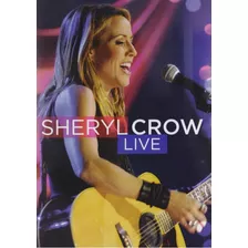 Sheryl Crow Live Concierto Dvd