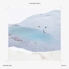 J. Bernardt - Running Days (album Vinilo)