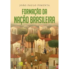 Livro Formação Da Nação Brasileira