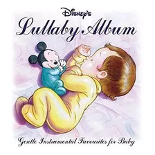 Cd Disneys Lullaby Gentle Instrumental Favorites For Baby