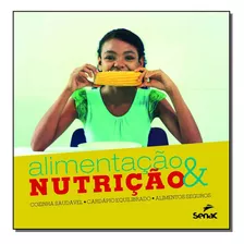 Livro Alimentacao & Nutrição: Cozinha Saudável, Cardápio ...