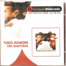 Cd 180 Anos De Samba - Coleção Eldorado 