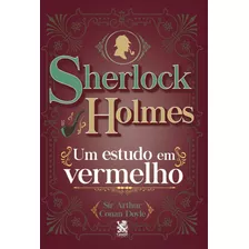 Livro Sherlock Holmes - Um Estudo Em Vermelho