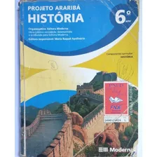 Livro - História 6° Ano - Projeto Araribá - Editora Moderna