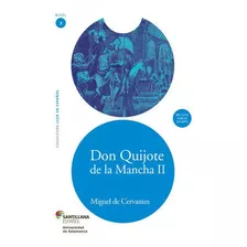 Don Quijote De La Mancha Ii + Cd Audio, De Cervantes, Miguel De. Editora Santillana, Capa Mole, Edição 1ª Edição - 2015 Em Espanhol