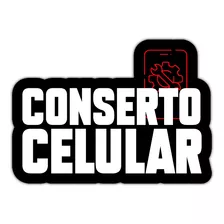 Placa Quadro Assistência Técnica Celular - Conserto Celular