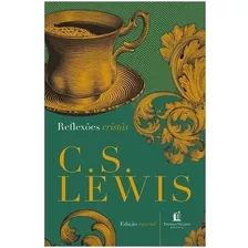 Reflexões Cristãs C. S. Lewis Editora Vida Melhor S.a Capa Dura Em Português 2019