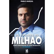 Os Códigos Do Milhão - Pablo Marçal