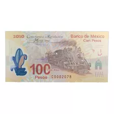 Billete 100 Pesos Bicentenario Revolucion Nuevo Unc