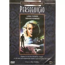 Perseguição - Dvd - Lana Turner - Trevor Howard