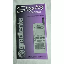 Manual Antigo Do Celular Skyway Digital Gradiente. Bom Esta