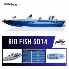 Lancha Alumínio Big Fish 5014 Sport Ñ Leve Fort Fluvimar 