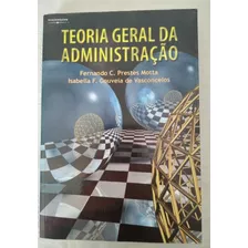 Livro Teoria Geral Da Administração 2002 Fernando E Isabella