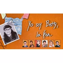 Telenovela Yo Soy Betty La Fea Novela Completa 