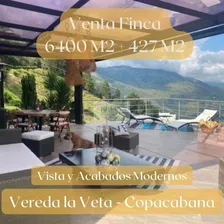 Venta Finca En Copacabana Parte Alta Vereda La Veta