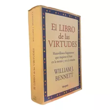 El Libro De Las Virtudes William Bennett Eshop El Escondite