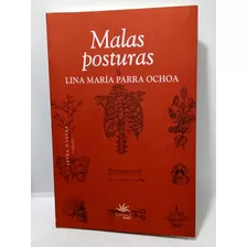 Malas Posturas - Luna María Parra Ochoa - Eafit - Cuento 