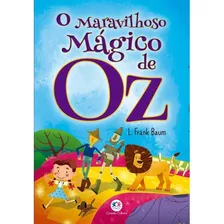 Livro Infantil O Maravilhoso Mágico De Oz . Ciranda Cultural