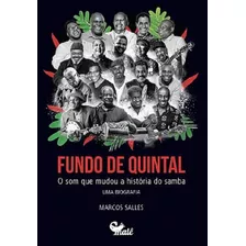 Viaje No Tempo Da Sua Memória Afetiva Com Fundo De Quintal: A Biografia. Conheça Histórias Incríveis Sobre Os Componentes Do Grupo, Suas Músicas E Sua Trajetória Emocionante. Compre Aqui