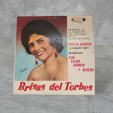 Disco Brisas Del Torbe - Luis Felipe Ramón Y Ribera Ofelia 