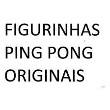 Ping Pong 82, As Figurinhas Dificeis Da Coleção, Vlr Unit.