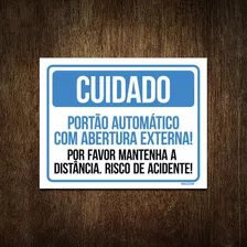 Placa Cuidado Portão Automático Abertura Externa 36x46