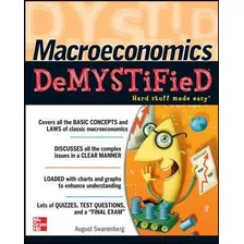 Libro Macroeconomics Demystified - August Swanenberg
