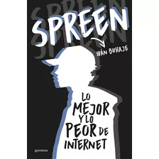 Spreen: Lo Mejor Y Lo Peor De Internet - Libro Original