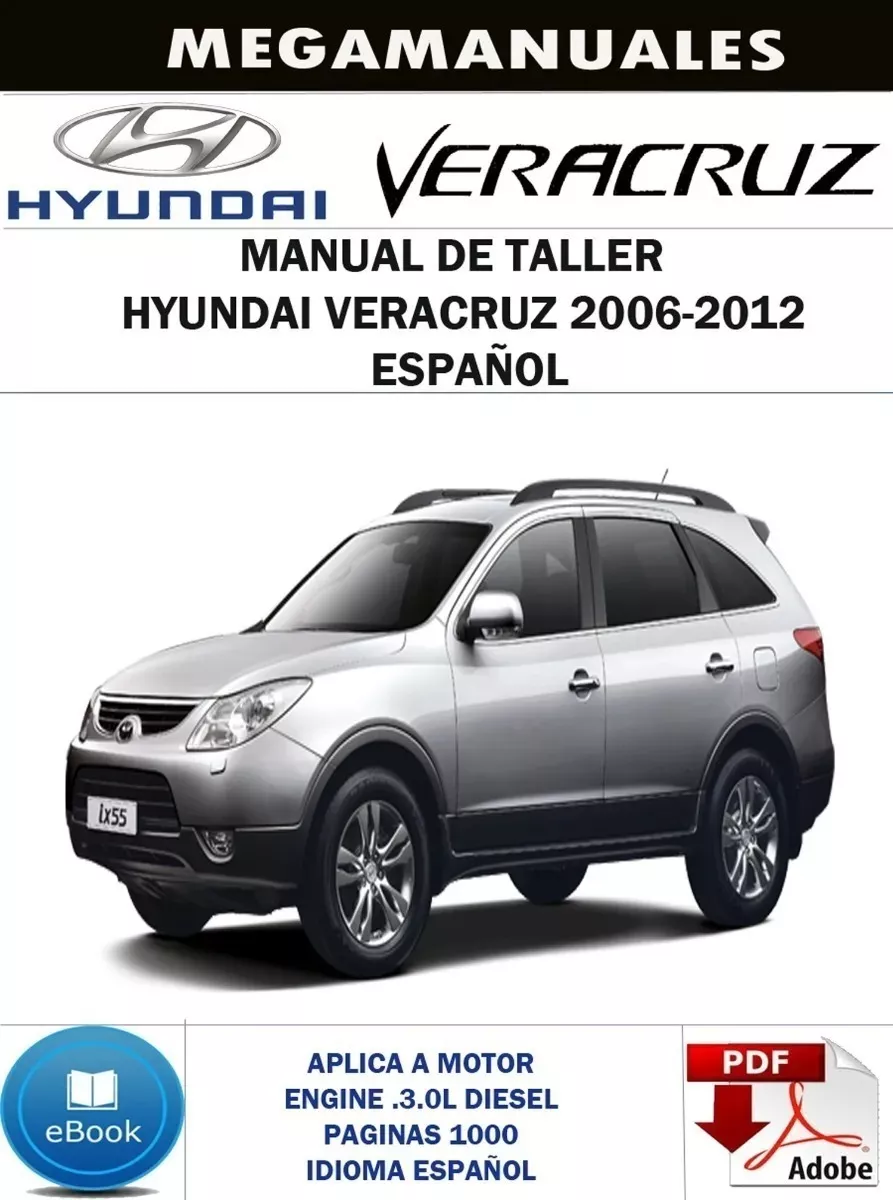 Manual De Taller Hyundai Veracruz 2006/ 12 Español