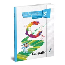 Caligrafía Cuadrícula 3° Básico, De Karla Anavalon. Editorial Caligrafix En Español