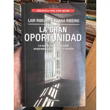 La Gran Oportunidad - Lair Ribeiro - Libro Original