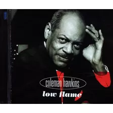 Coleman Hawkins - Low Flame - Cd