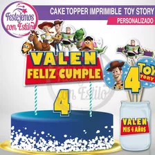 Cake Topper Imprimible Personalizado Para Tortas Toy Story