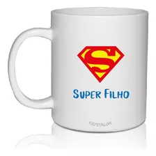 Caneca Branca Personalizada Dia Das Crianças Super Filho