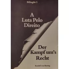 Livro A Luta Pelo Direito - Der Kampf Um's Recht - Rudolf Von Ihering [1978]