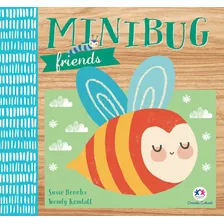 Minibug Friends, De Kendall, Wendy. Ciranda Cultural Editora E Distribuidora Ltda., Capa Mole Em Inglês, 2019