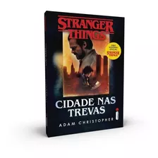 Stranger Things Cidade Nas Trevas Série Stranger Things Vol2