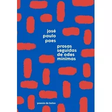 Livro - Prosas Seguidas De Odes Mínimas (edição De Bolso