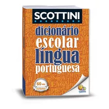 Dicionário Língua Portuguesa - 60 Mil Verbetes (capa Plástica), De Scottini, Alfredo. Editora Todolivro