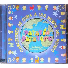 Patatín Patatero - Canciones De Cuna A Los Niños Del Mundo 