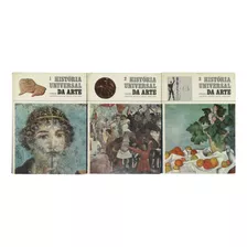Livros - Coleção História Universal Da Arte Em 3 Volumes - Completa - Gina Pischel