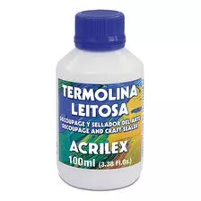 Termolina Leitosa 100ml Acrilex Protege Costuras E Bordados