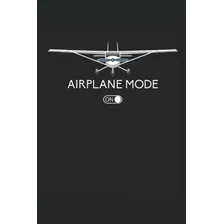 Libro: Airplane Mode On: Cuaderno Punteado, Regular (6 X9 