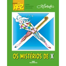 Os Mistérios De X, De Pinto, Ziraldo Alves. Série Abz Ziraldo Editora Melhoramentos Ltda., Capa Mole Em Português, 2015